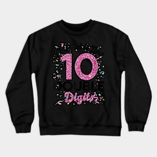 This Girl Is Now 10 Double Digits 10 Year Old Birthday Crewneck Sweatshirt